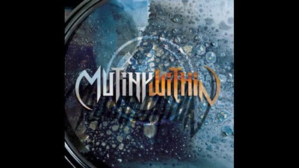 Mutiny Within - Losing Sight (bonus track) 