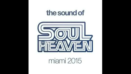The Sound of Soul Heaven 2015 cd1