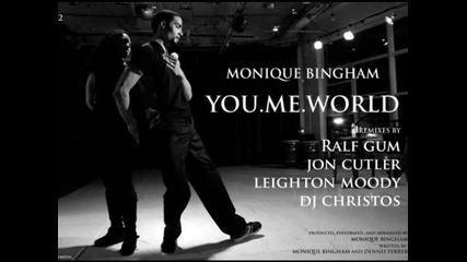 Monique Bingham - You. Me. World (dj Christos Deep Mix)