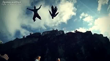 Животат е красив и изпълнен с екстремност ! :)