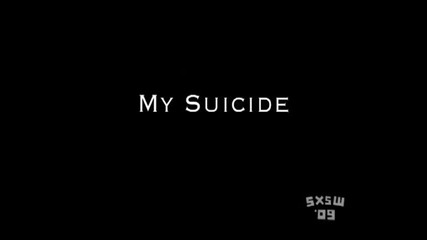 My Suicide *2009* Trailer 