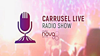 Carrusel live Radio Nova with Robosonic 14-04-2019