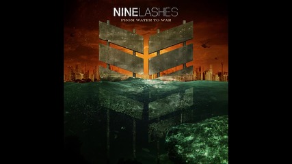 Nine Lashes - Never Back Down