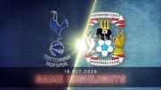 Tottenham Hotspur vs. Coventry City Football Club - Condensed Game