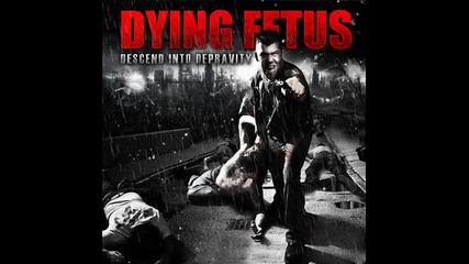 Dying Fetus - Absolute Defiance