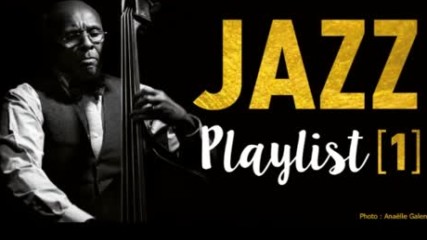 Jazz Playlist ✴ Swing Ballads Soul 36 Great Tracks