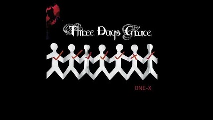 Three days grace - One X