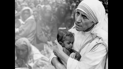 Mother Tereza - Nene Tereza(gonxhe Bojaxhiu)