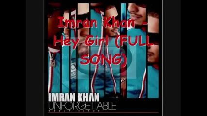 Imran Khan - Hey Girl