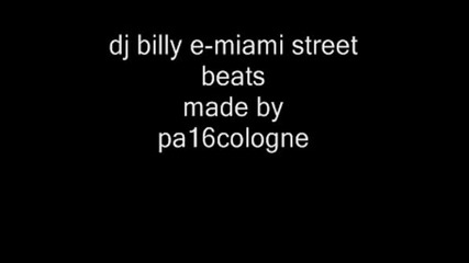 Dj Billy E - Miami Street Beats