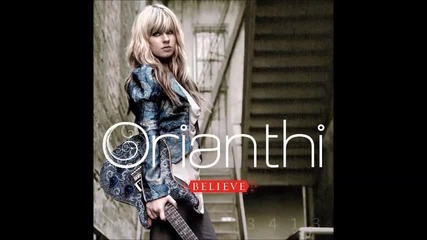 Orianthi - Believe - 2009 - full album ✅