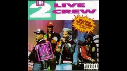 2 Live Crew - Get Loose Now
