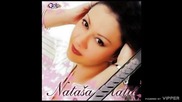 Natasa Matic - Kasno je za nas - (Audio 2007)