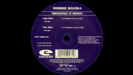 Robbie Rivera - Bringing it down (jj's Remix Edit)