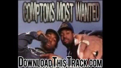 Comptons Most Wanted - Streiht Up Menace