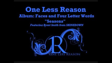 One Less Reason - Seasons