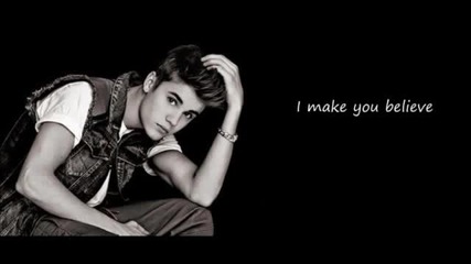 Justin Bieber - Make You Believe