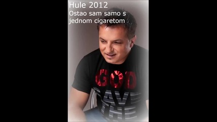 Husnja Mesalic Hule - Ostao sam samo s jednom cigaretom (hq) (bg sub)
