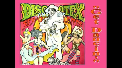 Disco-tex and the Sex-o-lettes-get dancin`
