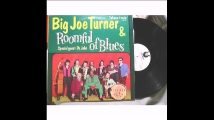 Big Joe Turner and Roomful Of Blues - Blues Train 