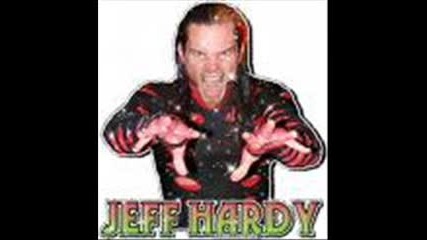 Jeff Hardy is the best