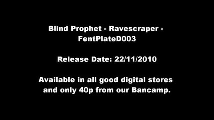 Blind Prophet - Ravescraper [fentplated003]