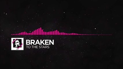 [drumstep] - Braken - To The Stars [monstercat Release]