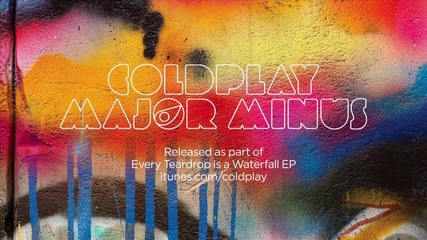 Coldplay - Major Minus ( Audio)