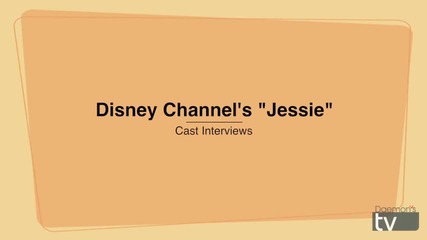 Disney Channel's Jessie Cast Interviews