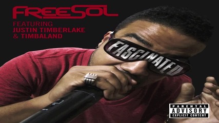 Freesol - 'fascinated' (feat. Justin Timberlake & Timbaland)