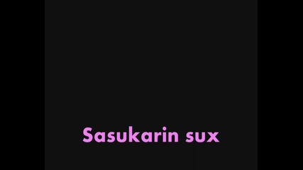 Sasukarin Sux 