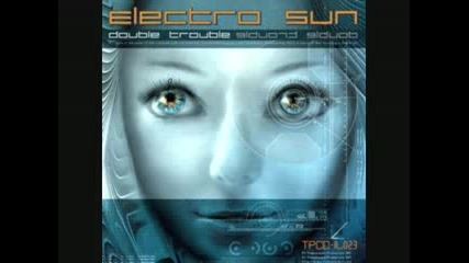 Psytrance - Electro Sun - Secret Sequence 