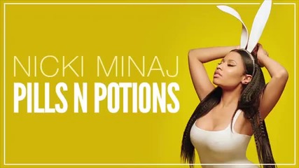 Прекрасна l Nicki Minaj - Pills And Potions + Текст