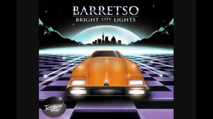 Barretso - Bright City Lights