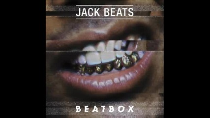 *2014* Jack Beats - The ill shit