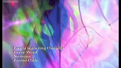 Високо Качество Ercola Feat. Daniella - Every Word