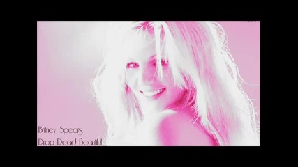 Britney Spears ft Sabi - Drop Dead Beautiful 