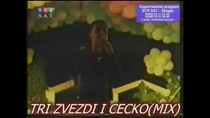 Tri Zvezdi I Cecko(mix)