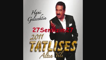 ibrahim tatlises biz turkuz 2010 