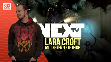 NEXTTV 014: Lara Croft and the Temple of Osiris