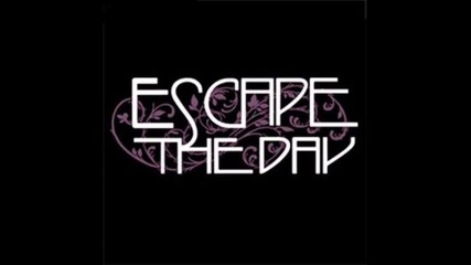 Escape The Day - As We Were Once