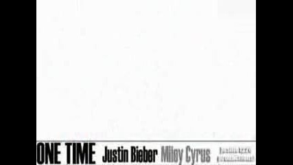 Miley Cyrus and Justin Bieber - One Time 