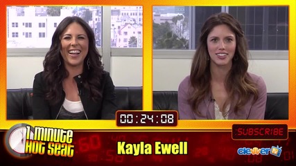 1 Minute Hot Seat - Kayla Ewell In The Hot Seat