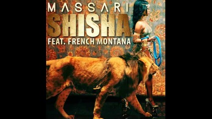 *2013* Massari ft. French Montana - Shisha