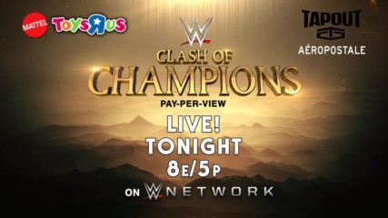 Don't miss WWE Clash of Champions tonight on WWE Network