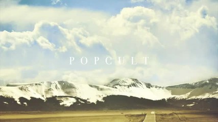 Popcult - Things Worth Keeping