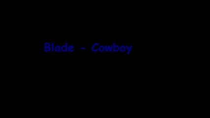 Техно Blade - Cowboy