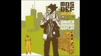 Mos Def - Jam On It 