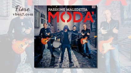 2. E solo colpa mia- Moda, албум Passione maledetta (2015)