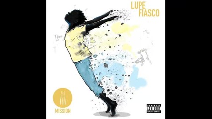 *2014* Lupe Fiasco - Mission